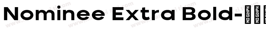 Nominee Extra Bold字体转换